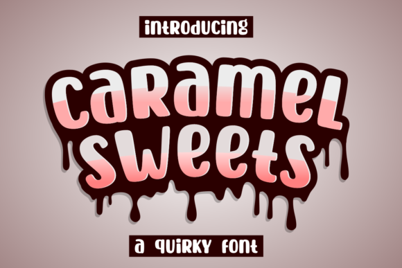 Caramel Sweets: A Strategic Font for Creative and Professional Design