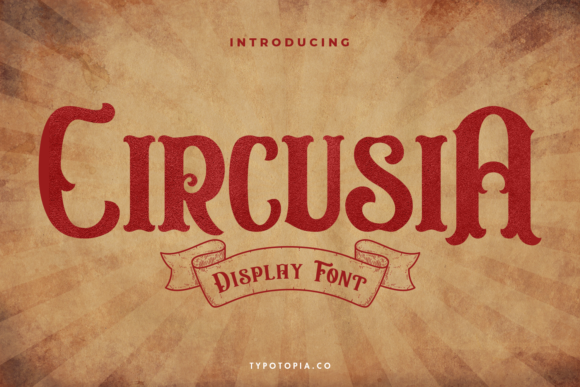 Circusia: A Retro Styled Display Font for Timeless Design