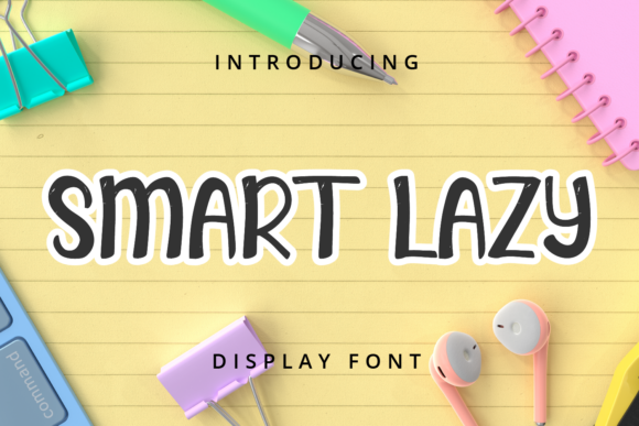 Smart Lazy: A Cute and Trendy Display Font for Modern Creativity